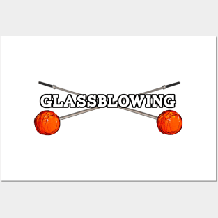 Glassblowing Posters and Art